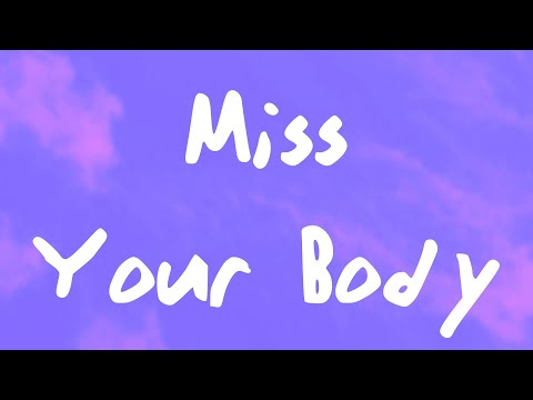 Poster  Miss Your Body Lyrics – Nate Band 