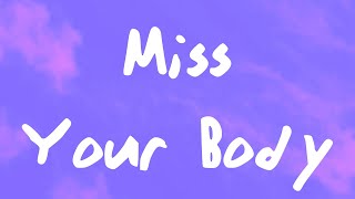 Poster  Miss Your Body Lyrics – Nate Band 