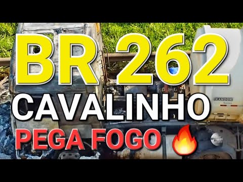 BR 262 ACIDENTE CAVALINHO PEGA FOGO CIDADE DE JUATUBA MINAS GERAIS BRASIL.