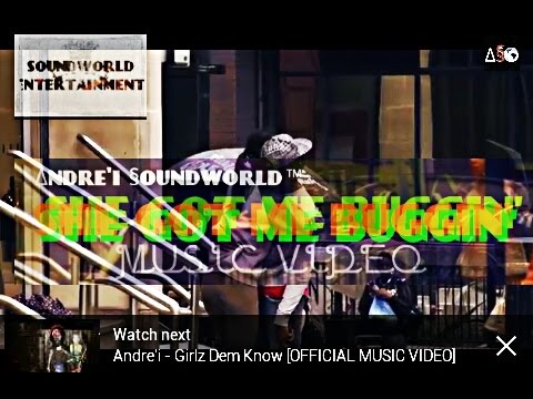 Andre'i - She Got Me Buggin' [Official Music Video] -Soundworld ENT-