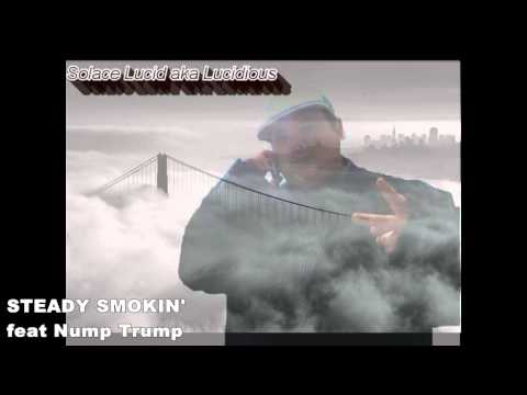steady smokin' feat nump trump