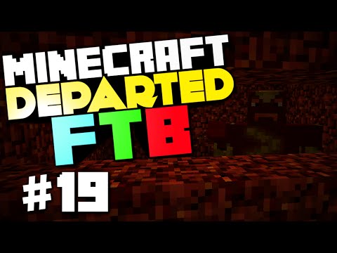 FTB Departed #19 "King BamBamBam Boss, Explosive Armor Set" (Nevermine 2 Advent Of Ascension)