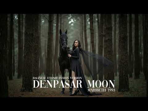 Maribeth - Denpasar Moon 1993 | Balinese Ethnic Fusion Version Cover | Instrument MEGAH