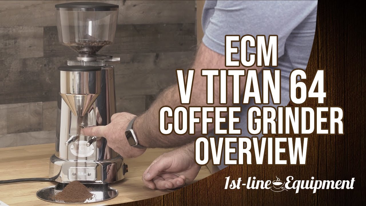 ECM V Titan 64 Grinder Overview