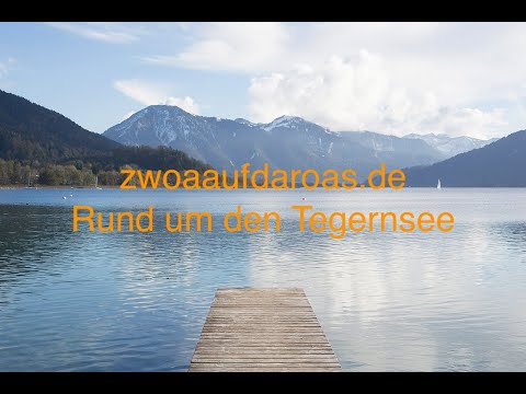 zwoaaufdaroas.de - Wanderung rund um den Tegernsee