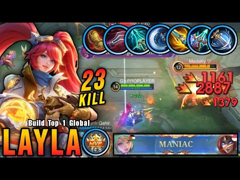 23 Kills + MANIAC!! Insane DMG Layla Real Monster Gold Laner!! - Build Top 1 Global Layla ~ MLBB