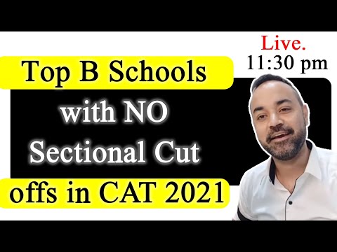 Top B Schools with NO Sectional Cut offs in CAT 2021