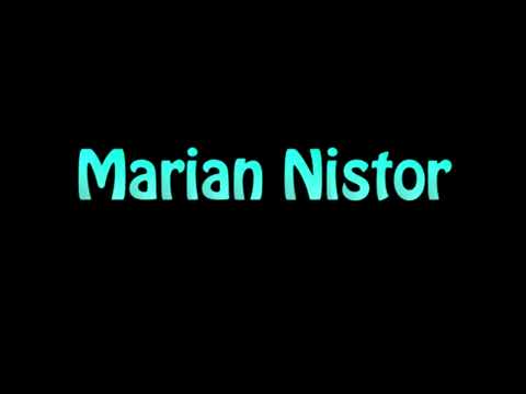 Learn How To Pronounce Marian Nistor