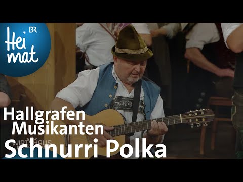 Hallgrafen Musikanten: Schnurri Polka | Wirtshausmusikanten | BR Heimat - die beste Volksmusik