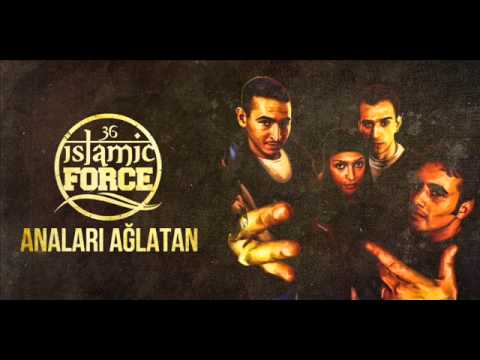 İslamic Force - Anaları Ağlatan (1997)