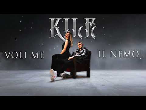 Kile - Voli me il nemoj (official visual 2022)