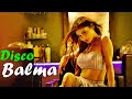 Disco Balma Mouni Roy Lyrics Asees Kaur Mellow D Sachin Jigar IP Singh Dance Songs