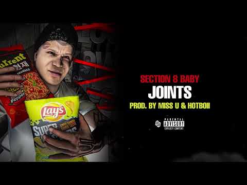 Section 8 Baby - Joints (Official Visualizer) Prod. by Miss U & Hotboii