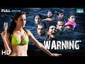 Warning Full Movie HD Varun Sharma Manjari Fadnis Sumit Suri Madhurima Tuli Thriller Movie