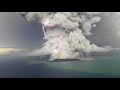 Hunga Volcano Eruption 14 January 2022, 5:48PM Tonga Time