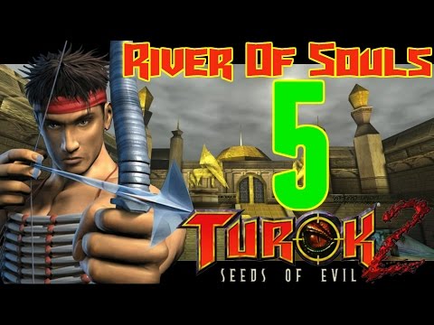 Turok 2: Seeds Of Evil [ Remastered] Part 5 | River Of Souls
