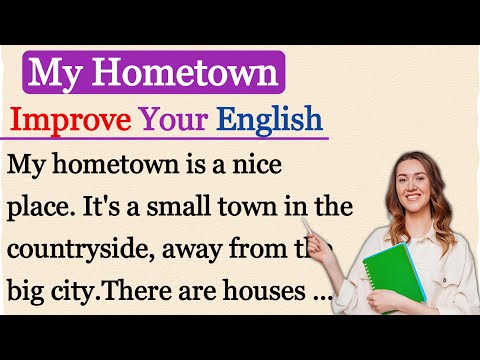 My Hometown | Improve Your English | Learning English Speaking | Level 1 | English Listening