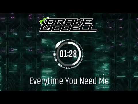 Fragma feat. Maria Rubia - Everytime You Need Me (Drake Liddell Remix)