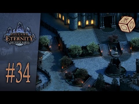 The First Fires - Let's Play Pillars of Eternity: The White March #34