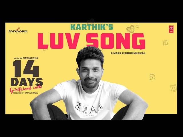 LUV Song Lyrics English Translation – 14 Days (Girlfriend Intlo) | Karthik