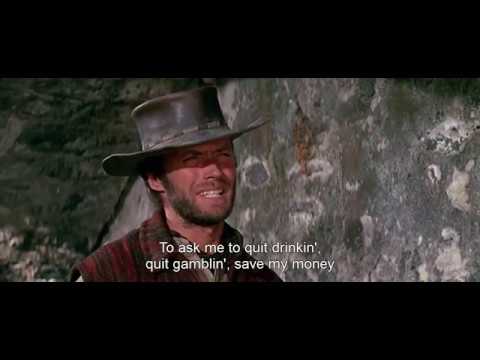 Words of Wisdom (Clint Eastwood in "Two Mules for Sister Sara")