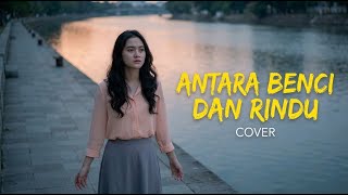 Download lagu ANTARA BENCI DAN RINDU - RATIH PURWASIH | COVER BY 4Live mp3