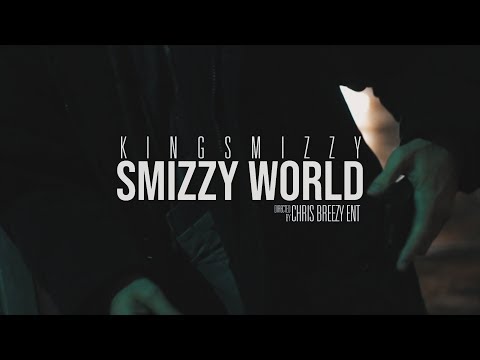 GMB KingSmizzy   Smizzy World Official Video   Dir  by Chris Breezy Ent