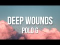 Deep Wounds Polo G Slowed Reverb Clean
