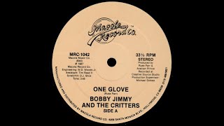 Bobby Jimmy And The Critters - One Glove - Vocal '87