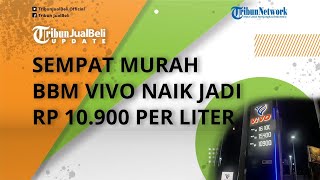 Sempat Murah, Kini Harga BBM Vivo Naik Melebihi Pertalite, Cek Daftar Harga BBM per September 2022