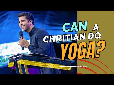 Can A CHRISTIAN DO YOGA||YOGA||JESUSMESSAGES||RAJPRAKASHPAULMESSAGES