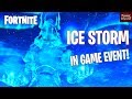ICE STORM IN GAME EVENT! (Fortnite Battle Royale Season 7)