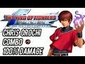 KOF 2002 UM CHRIS OROCHI Combo 100 Damage 4 Bars NO Macro Inputs
