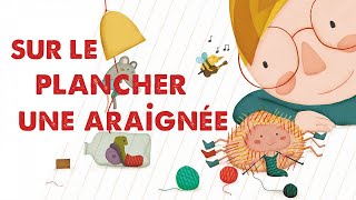 Steve Waring - Sur le plancher, une araignée - comptine pour enfant