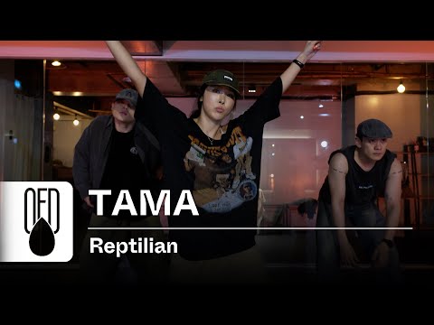 G-Space x Wreckno - Reptilian (feat. oddpoison) | TAMA (Choreography)
