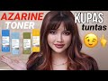 KUPAS TUNTAS TONER AZARINE UNTUK SEMUA JENIS KULIT