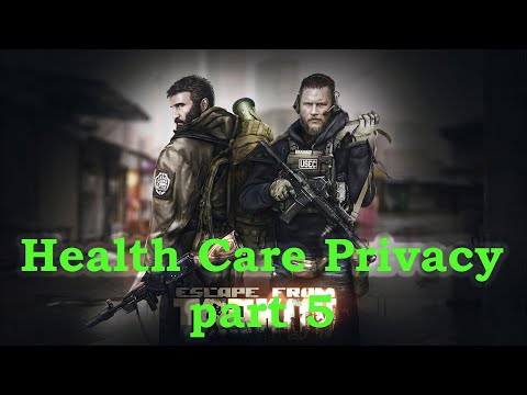 Tarkov - Health Care Privacy Part 5 [12.9]