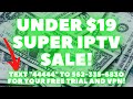 1 19 IPTV SERVICE 2020 JULY FREE TRIAL FREE VPN SHOWTIME HBO CINEMAX PREMIUM SPORTS