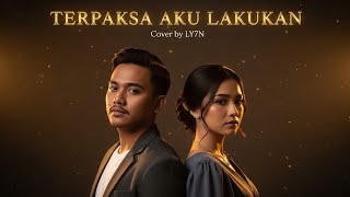 Download lagu SULTAN - TERPAKSA AKU LAKUKAN | COVER BY LY7N #cover #musik #coversong  mp3