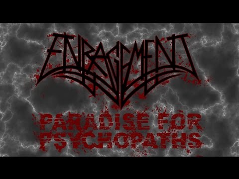Enragement - Paradise for Psychopaths