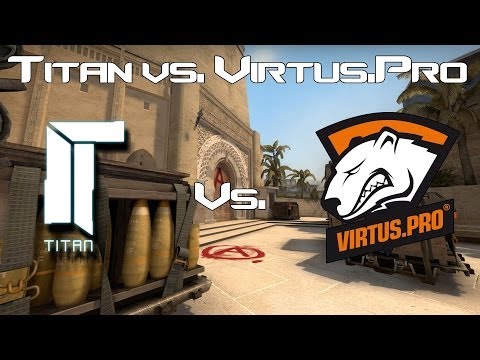 CS:GO | Pro Match - Virtus.Pro  vs. Titan
