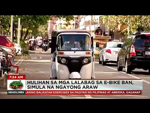 Hulihan sa mga lalabag sa e-bike ban, simula na ngayong araw #TedFailonandDJChaCha