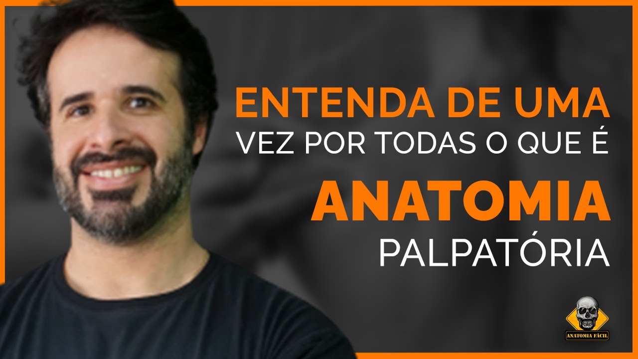O Que é Anatomia Palpatoria