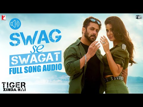 Audio: Swag Se Swagat | Tiger Zinda Hai | Salman Khan | Katrina Kaif | Vishal Dadlani | Neha Bhasin