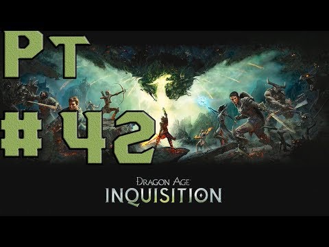 Dragon Age Inquisition Let's Play Español Pt 42