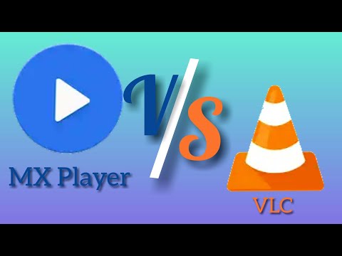 MX Player V/S VLC for android