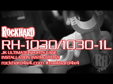RH-1030/1030-1L – Jeep JK Ultimate Sport Cage – Install Instructions Video by Rock Hard 4x4