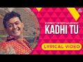 Kadhi Tu Song With Lyrics Mumbai Pune Mumbai Superhit Marathi Song Swapnil Joshi Mukta Barve