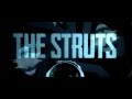 The Struts - 'I Just Know' (Official Video) 