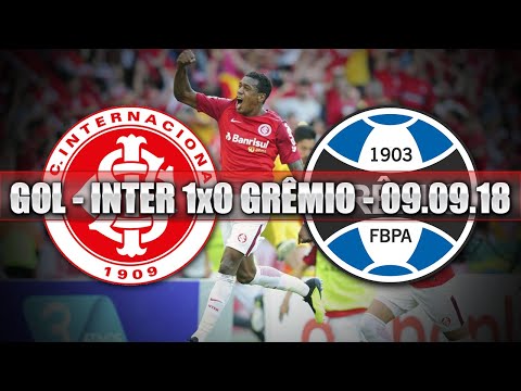 GOL - INTERNACIONAL 1x0 GRÊMIO - 09.09.18